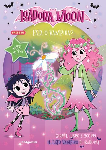Fata o vampira? Isadora Moon. Activity book  - Libro De Agostini 2026 | Libraccio.it