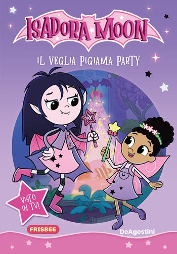 Il veglia pigiama party. Isadora Moon. Early Reader  - Libro De Agostini 2026 | Libraccio.it