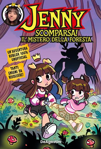 Scomparsa! Il mistero della foresta - Jennifer Jenny Puddu - Libro De Agostini 2026, Varia Talent | Libraccio.it