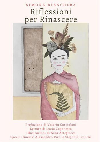 Riflessioni per rinascere - Simona Bianchera - Libro StreetLib 2022 | Libraccio.it