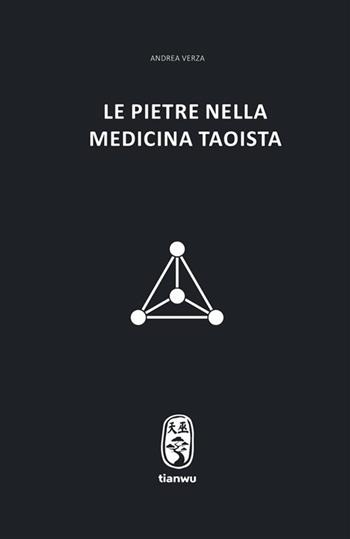 Le pietre nella medicina taoista. Con DVD video - Andrea Verza - Libro StreetLib 2022 | Libraccio.it