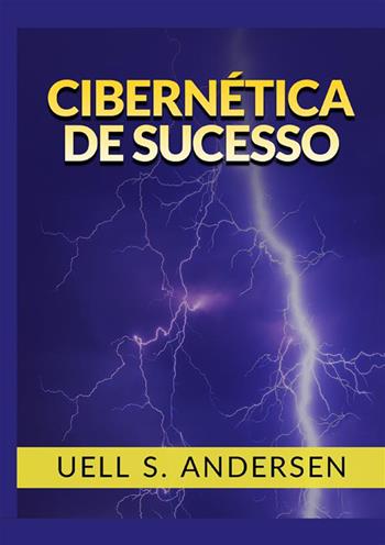 Cibernética de sucesso - Uell Stanley Andersen - Libro StreetLib 2022 | Libraccio.it