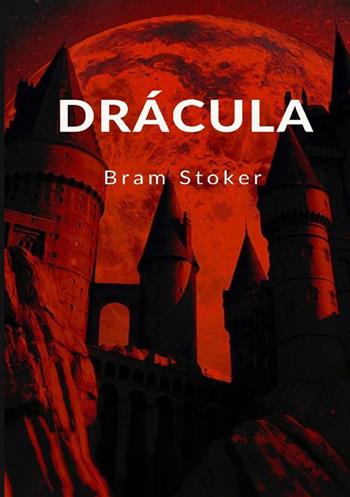 Dracula. Ediz. portoghese - Bram Stoker - Libro StreetLib 2022 | Libraccio.it