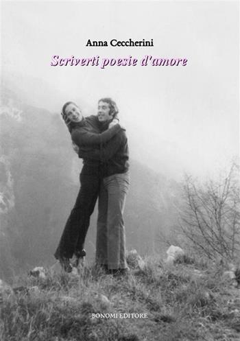 Scriverti poesie d'amore - Anna Ceccherini - Libro StreetLib 2022 | Libraccio.it