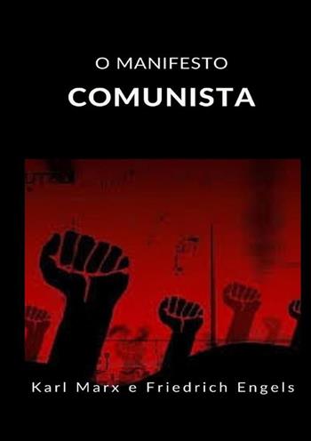 O manifesto comunista - Karl Marx, Friedrich Engels - Libro StreetLib 2022 | Libraccio.it