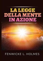 La legge della mente in azione