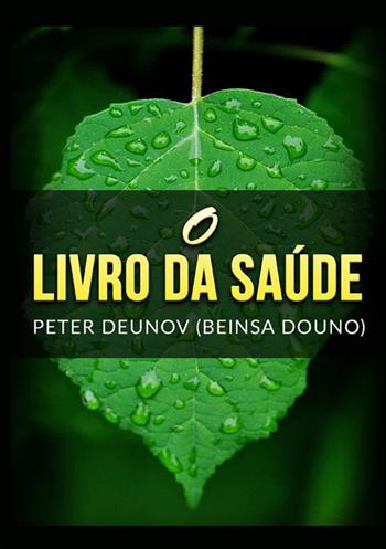 O livro da saúde - Peter Deunov - Libro StreetLib 2022 | Libraccio.it