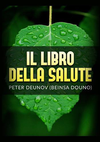 Il libro della salute - Peter Deunov - Libro StreetLib 2022 | Libraccio.it