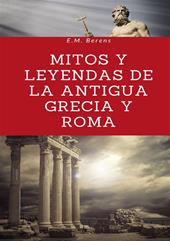 Mitos y leyendas de la antigua Grecia y Roma
