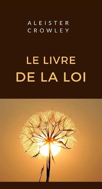 Le livre de la loi - Aleister Crowley - Libro StreetLib 2022 | Libraccio.it