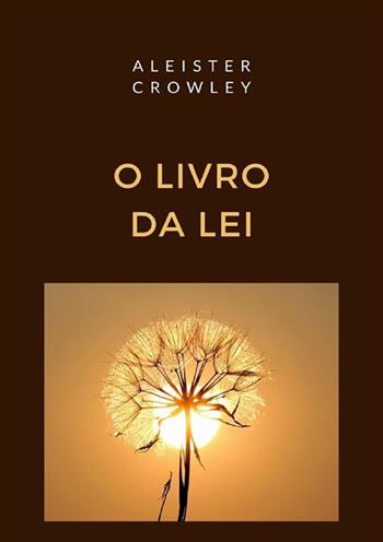 O livro da lei - Aleister Crowley - Libro StreetLib 2022 | Libraccio.it