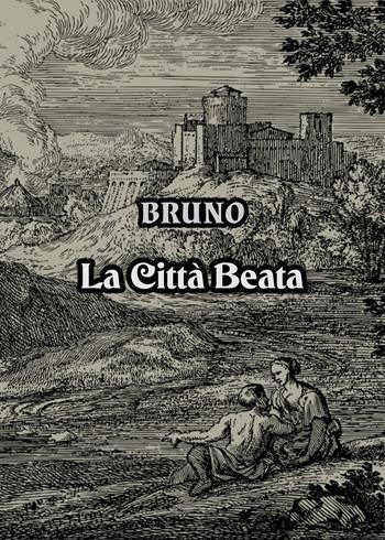 La città beata - Bruno Lombardi - Libro Youcanprint 2022, Poesia | Libraccio.it