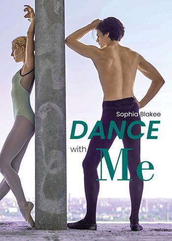 Dance with me - Sophia Blakee - Libro Youcanprint 2022 | Libraccio.it