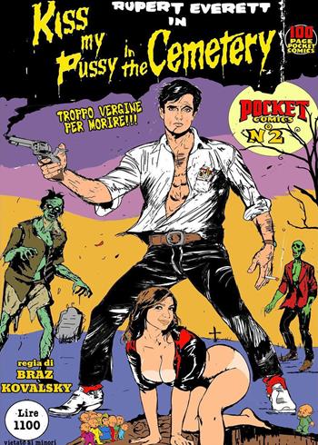 Kiss my pussy in the cemetery - Braz Kovalsky - Libro Youcanprint 2022 | Libraccio.it