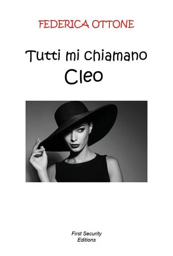 Tutti mi chiamano Cleo - Federica Ottone - Libro Youcanprint 2022 | Libraccio.it