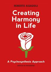 Creating harmony in life: a psychosynthesis approach