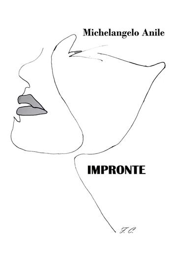 Impronte - Michelangelo Anile - Libro Youcanprint 2022 | Libraccio.it