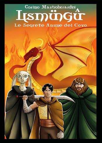 Ljsmüngûr. Le segrete anime del covo - Cosimo Mastroberardini - Libro Youcanprint 2022 | Libraccio.it