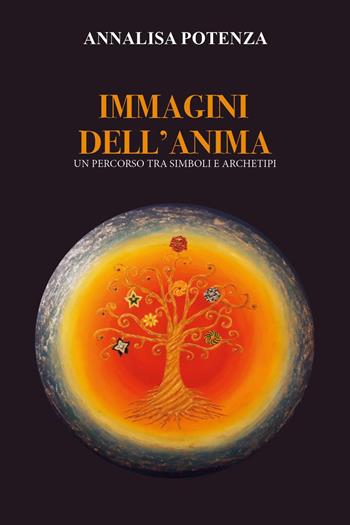 Immagini dell'anima - Annalisa Potenza - Libro Youcanprint 2022 | Libraccio.it