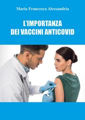 L' importanza dei vaccini anticovid