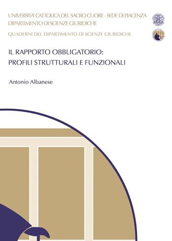 Il rapporto obbligatorio: profili strutturali e funzionali - Antonio Albanese - Libro Youcanprint 2022 | Libraccio.it