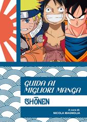 Guida ai migliori manga shounen