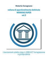 I licenziamenti collettivi dopo il jobs act: tra legislazione e giurisprudenza