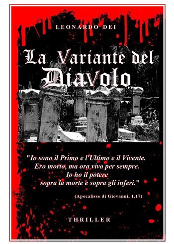 La variante del diavolo - Leonardo Dei - Libro Youcanprint 2022 | Libraccio.it