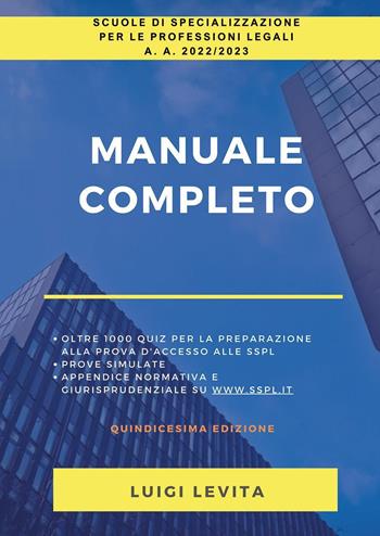 SSPL. Scuole di specializzazione per le professioni legali. Anno accademico 2022/2023 - Luigi Levita - Libro Youcanprint 2022 | Libraccio.it