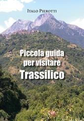 Piccola guida per visitare Trassilico