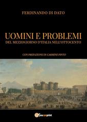 Uomini e problemi del Mezzogiorno d'Italia nell'Ottocento