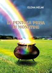 La pentola piena di monetine