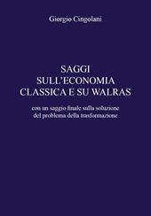 Saggi sull'economia classica e su Walras