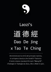 Daodejing, ex Tao Te Ching: da Laozi a Wang Bi. Amministrare la virtù del principio taoista