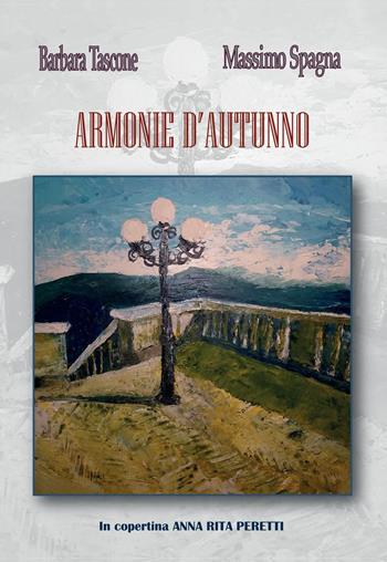 Armonie d'autunno - Barbara Tascone - Libro Youcanprint 2022 | Libraccio.it