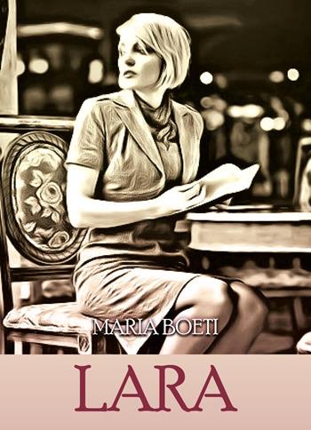 Lara - Maria Boeti - Libro Youcanprint 2022 | Libraccio.it