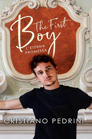 L'eterna promessa. The first boy - Cristiano Pedrini - Libro Youcanprint 2022 | Libraccio.it