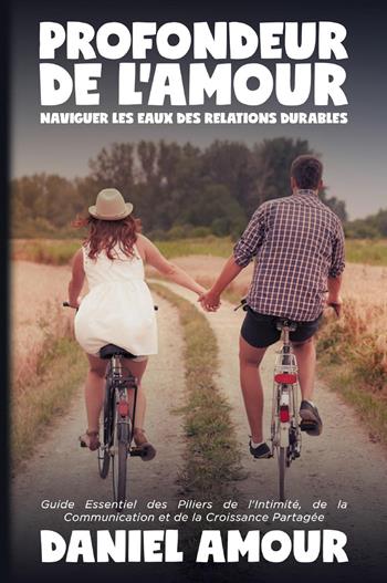 Profondeur de l'amour. Naviguer les eaux des relations durables  - Libro Youcanprint 2023 | Libraccio.it