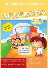 Quaderno esercizi geografia. Vol. 4-5