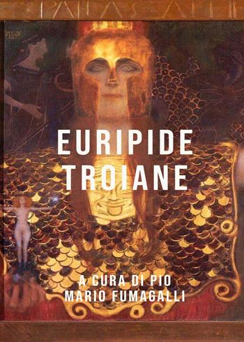Le troiane - Euripide - Libro Youcanprint 2022 | Libraccio.it