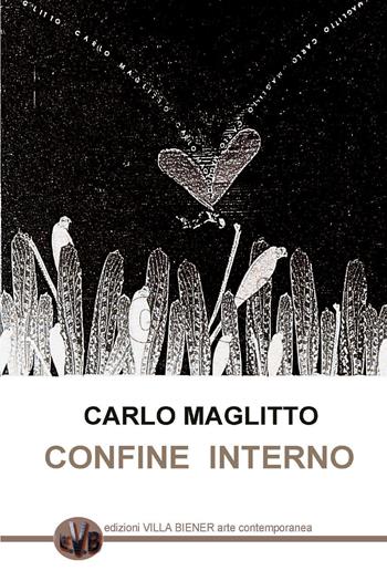 Confine interno - Carlo Maglitto - Libro Youcanprint 2022 | Libraccio.it