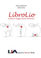 LibroLio. Autismo: suggerimenti operativi