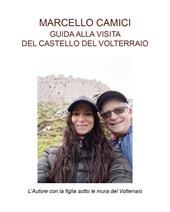 Guida alla visita del castello del Volterraio