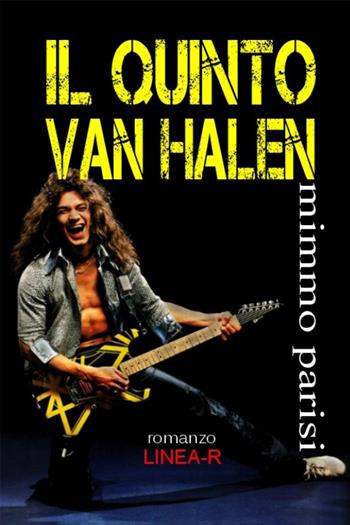 Il quinto Van Halen - Mimmo Parisi - Libro Youcanprint 2022 | Libraccio.it