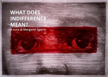 What does indifference mean?  - Libro Youcanprint 2022 | Libraccio.it