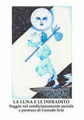 La luna e le infradito. Saggio sul condizionamento sociale