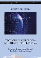 Tecniche di astrologia mondiale e collettiva