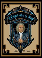 L' enigma oltre la fuga