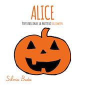 Alice Pipistrellina e la notte di Halloween!