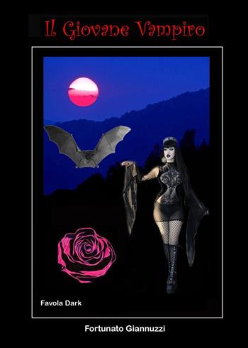 Il giovane vampiro - Fortunato Giannuzzi - Libro Youcanprint 2022 | Libraccio.it